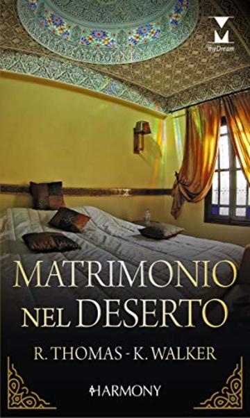 Matrimonio nel deserto: Harmony My Dream